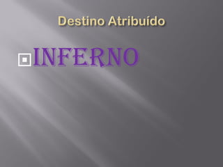 Inferno
 