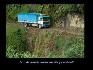 Ok…..de nuevo la marcha mas alta, y a acelerar!!
 