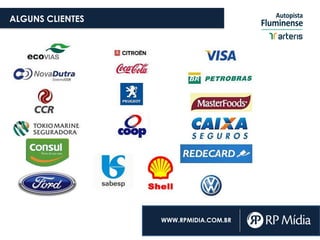 ALGUNS CLIENTES
WWW.RPMIDIA.COM.BR
 