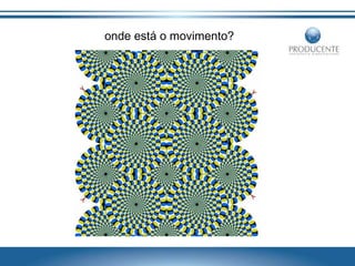 onde está o movimento?

 