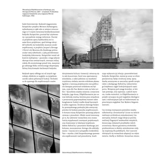 budzi kontrowersje. Budynek magazynowy
Kaispeicher projektu Wernera Kallmorgena,
wybudowany w 1966 roku w miejsce zniszczo...