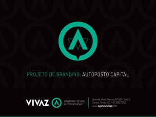 Autoposto Capital | Projeto de Branding