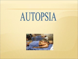 AUTOPSIA 