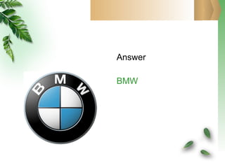 Answer BMW 