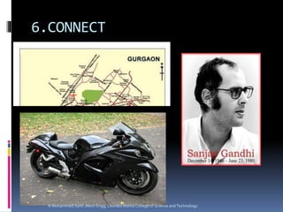 6.CONNECT
N Mohammed Sahil ,Mech Engg, Lourdes Matha College of Science and Technology
 