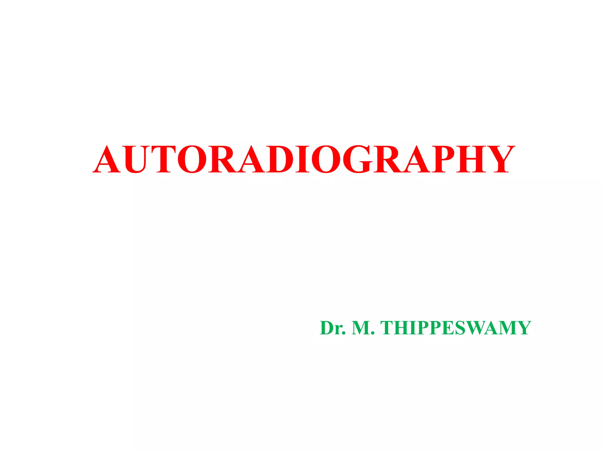 Autoradiography PPT