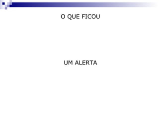 O QUE FICOU A escola deve valorizar as diferentes habilidades dos alunos e não apenas a lógica-matemática e lingüística como é mais comum. UM ALERTA Para que as diversas inteligências sejam desenvolvidas, a criança tem de ser mais que uma mera executora de tarefas. É preciso que ela seja levada a resolver problemas. 
