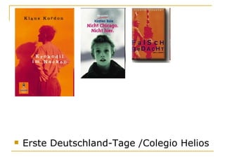 Erste Deutschland-Tage /Colegio Helios 