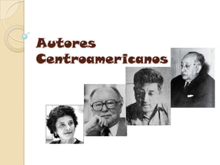 Autores Centroamericanos  