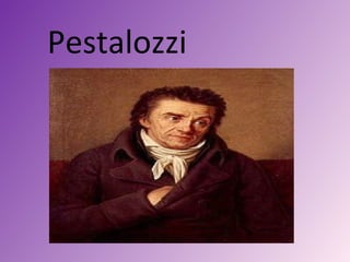 Pestalozzi
 