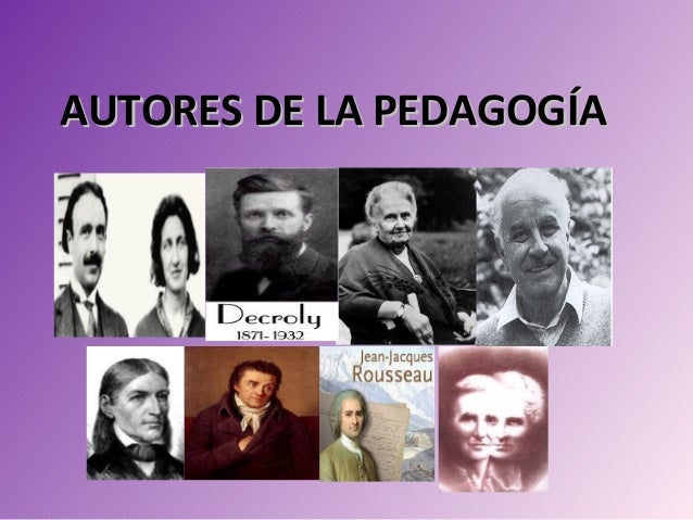 Autores de la pedagogia