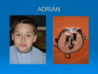 ADRIÁN
 