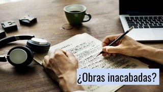 ¿Obras inacabadas?
 