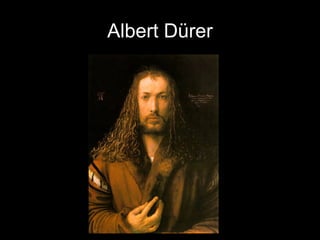 Albert Dürer 