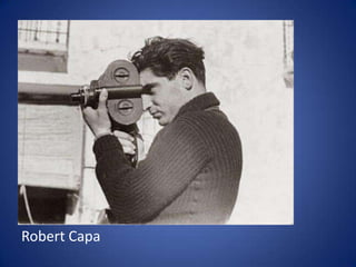 Robert Capa