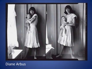 Diane ArbusDiane Arbus