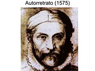 Autorretrato (1575) 