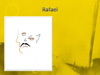 Rafael 