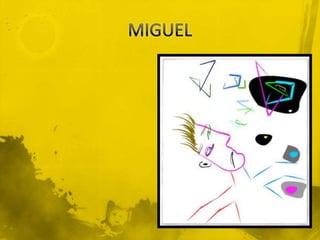 MIGUEL