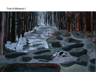 Trial of Milosevic I
 