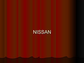 NISSAN

 