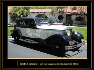Isotta Fraschini Tipo 8A Sala Sedanca Deville 1929 