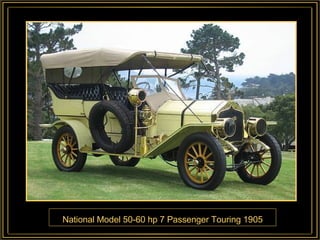 National Model 50-60 hp 7 Passenger Touring 1905 