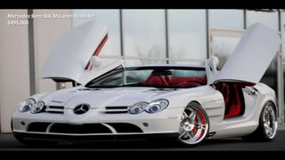 Mercedez Benz SLK McLaren Roadster
$495,000
 