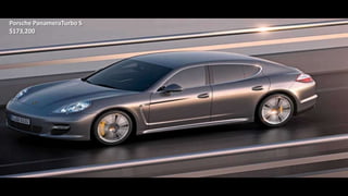 Porsche PanameraTurbo S
$173,200
 