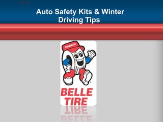 Auto Safety Kits & Winter Driving Tips  
