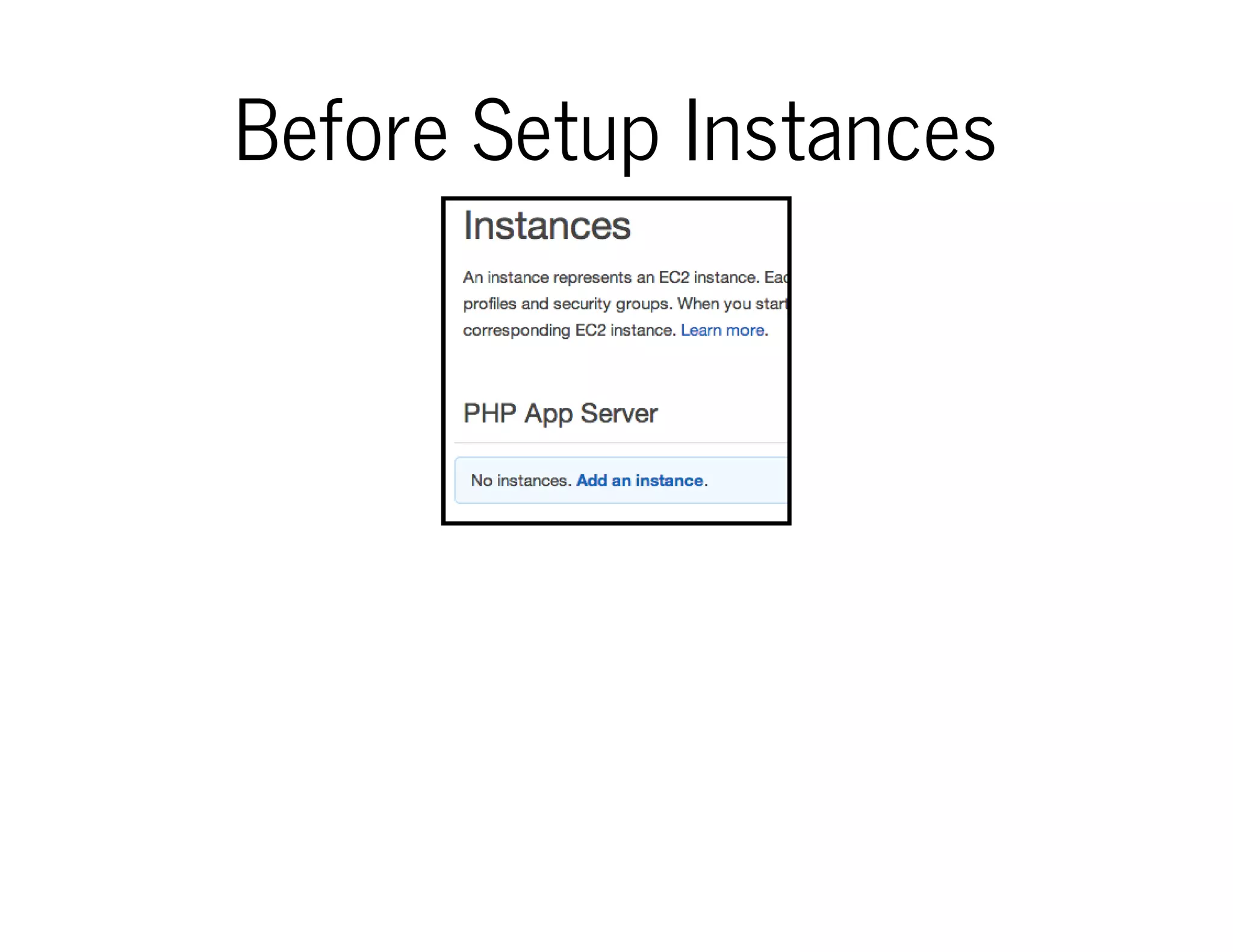 Before Setup Instances
 