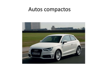 Autos compactos
 