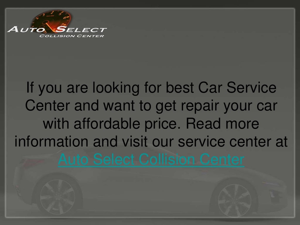 Auto Select Collision in Jonesboro offered three services for your
