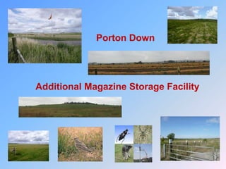 Porton Down




Additional Magazine Storage Facility
 