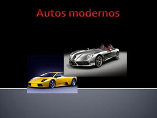 Autos modernos