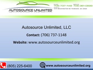 Autosource Unlimited, LLC
(805) 225-6400 www.autosourceunlimited.org
Contact: (706) 737-1148
Website: www.autosourceunlimited.org
 
