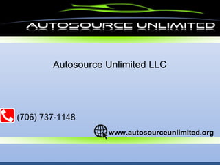 Autosource Unlimited LLC
(706) 737-1148
www.autosourceunlimited.org
 