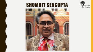 SHOMBIT SENGUPTA
 