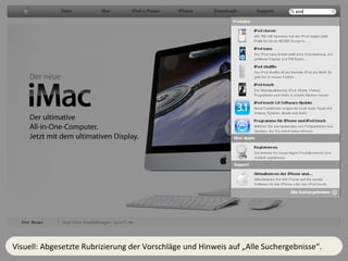Visuell: Abgesetzte Rubrizierung der Vorschläge und Hinweis auf „Alle Suchergebnisse“. 