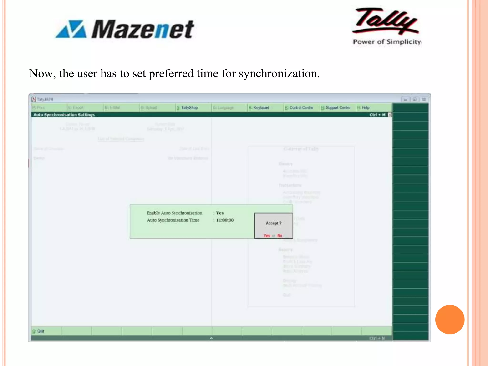 Now, the user has to set preferred time for synchronization.
 