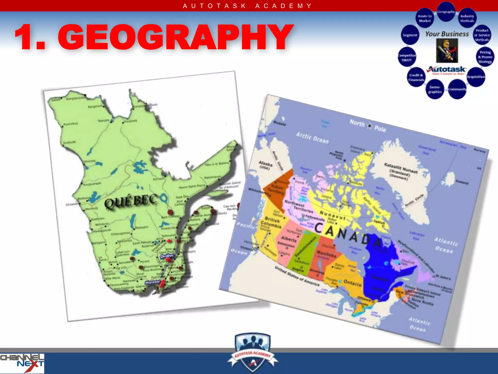 A U T O T A S K   A C A D E M Y




1. GEOGRAPHY
 