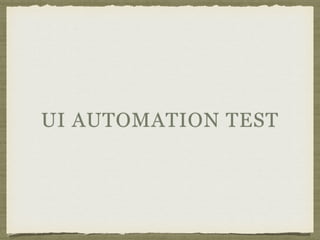 UI AUTOMATION TEST
 