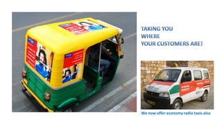 TAKING YOU WHERE YOUR CUSTOMERS ARE! We now offer economy radio taxis also 