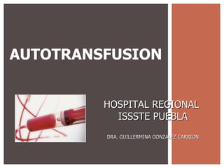 Autotransfusion