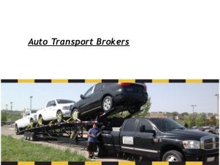 Auto Transport Brokers
 