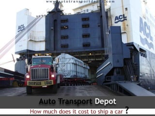 AutoTransportDepot.Com offers Best Car Shpping Rates to Customers