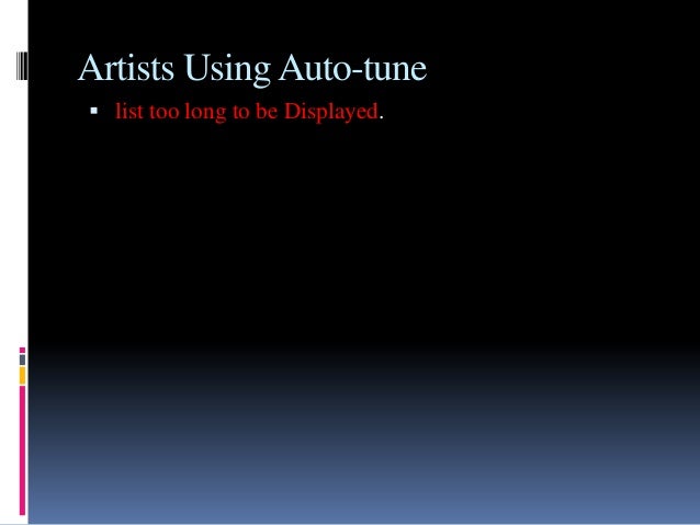 Why do people like auto tuned music