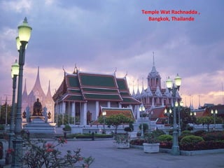 Temple Wat Rachnadda ,  Bangkok, Thailande 