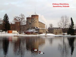 Château Olavinlinna,  Savonlinna, Finlande 