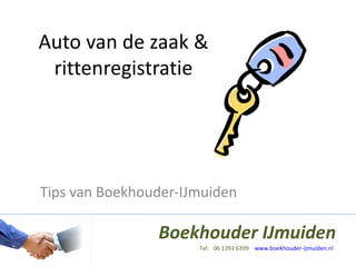 Auto van de zaak & rittenregistratie Tips van Boekhouder-IJmuiden 